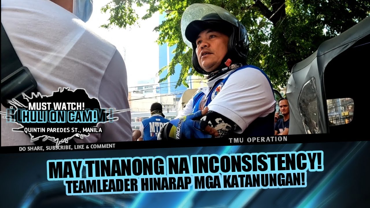 MAY TINANONG NA INCONSISTENCY!TEAMLEADER HINARAP MGA KATANUNGAN!  |   TMU OPERATION