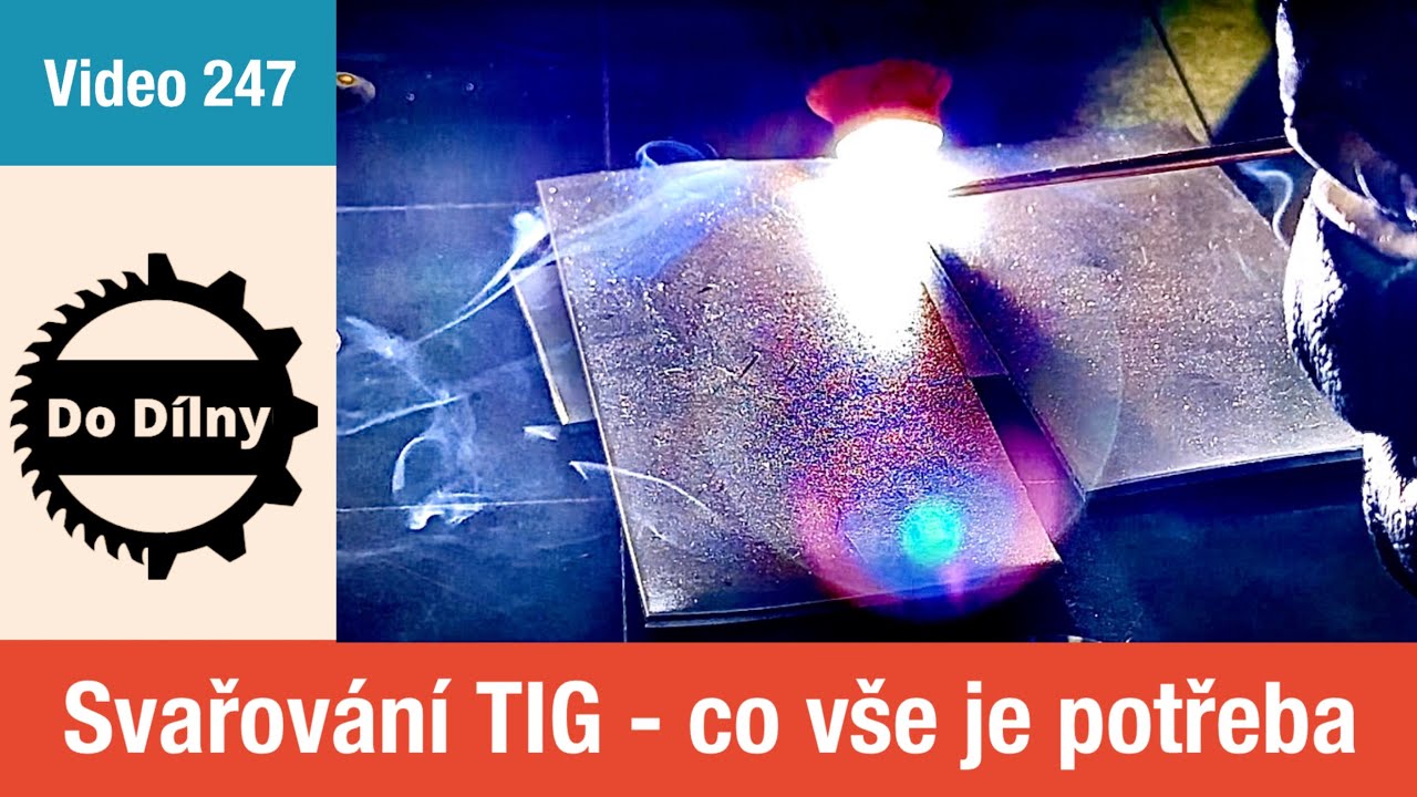 Svařování TIG - co vše je potřeba