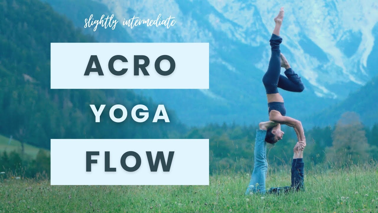 ACROYOGA SLIGHT-INTERMEDIATE FLOW