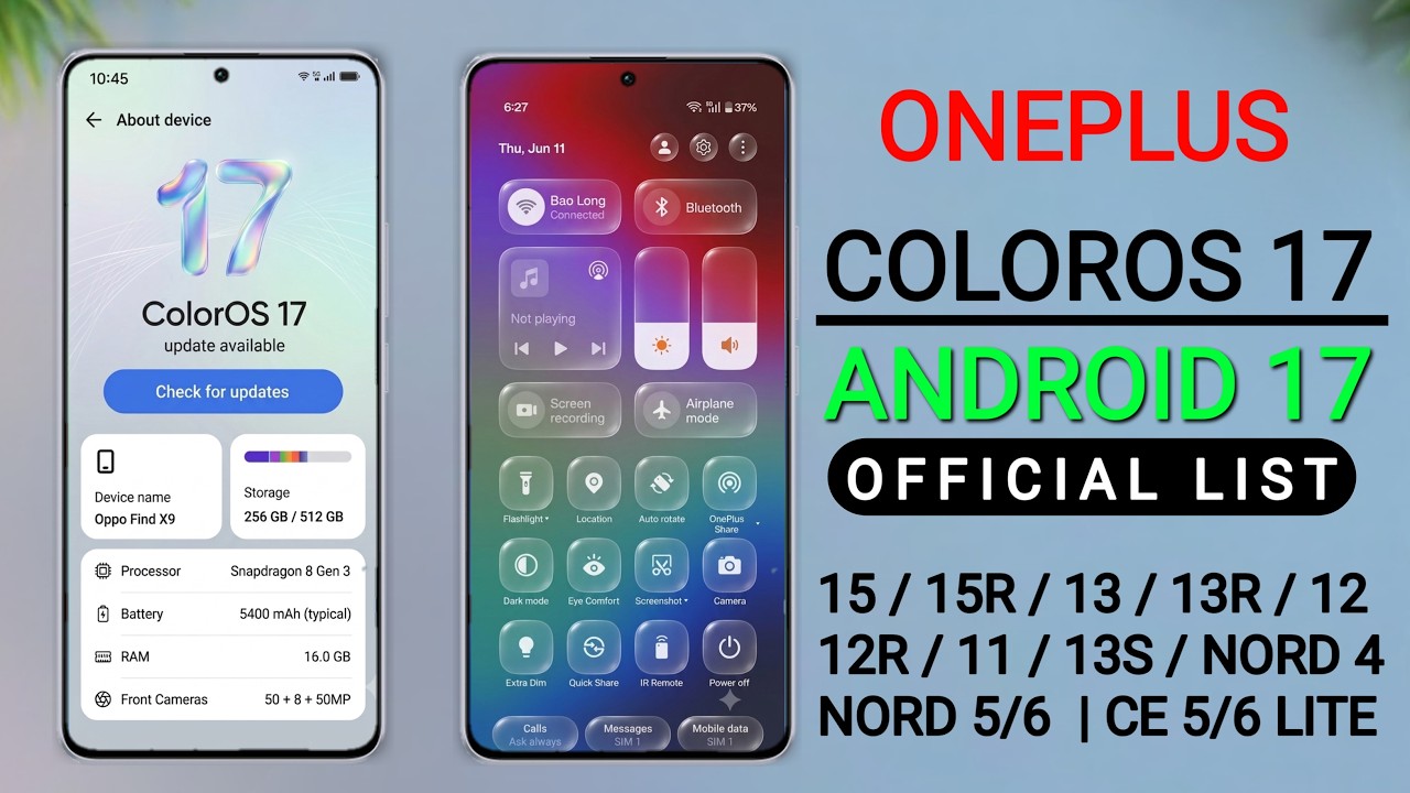 Oneplus ColorOS 17 Update - Device List Android 17 for 15,15R,13,13T,13R,12,12R,Nord5,Nord 6/Ce 5/6