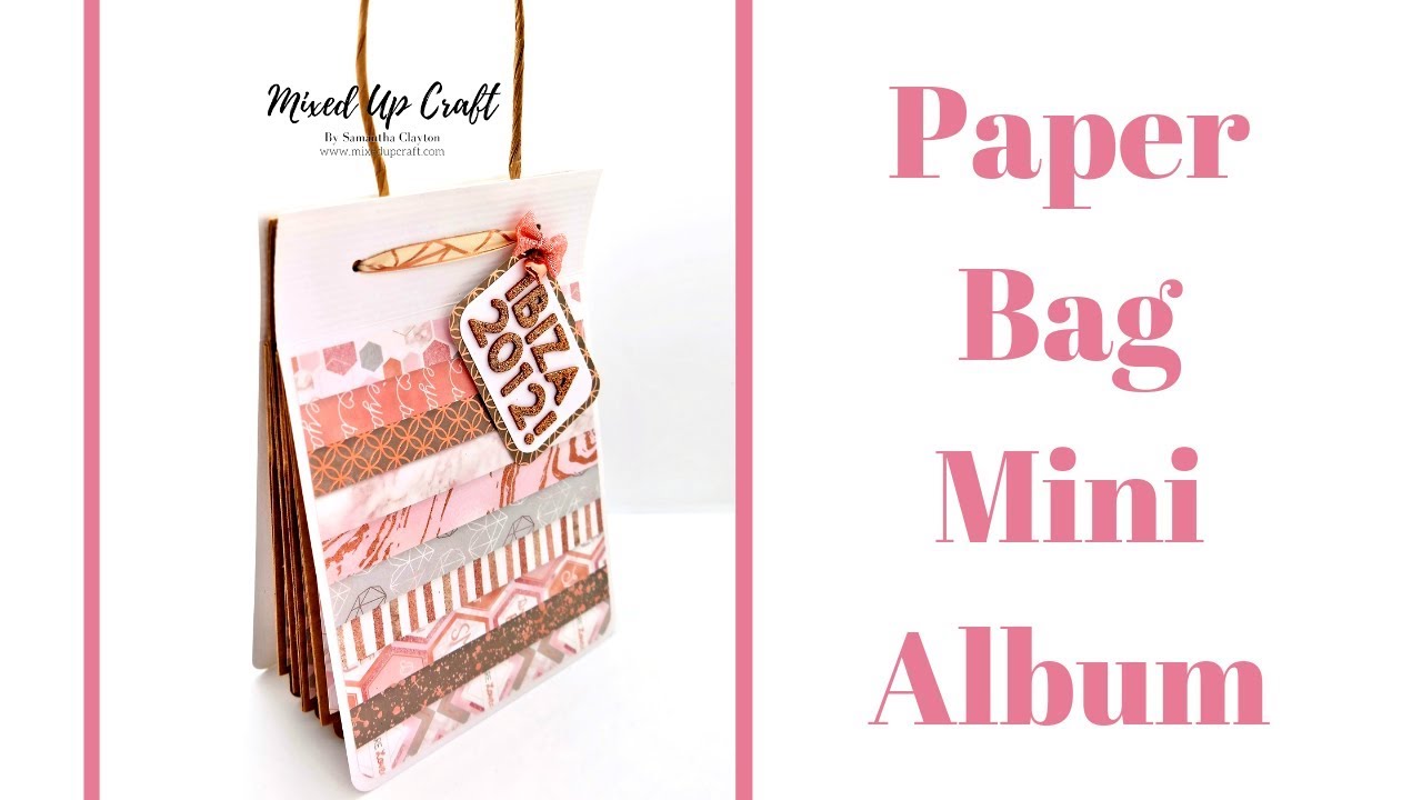 Paper Bag Mini Album &bull; Handbag Mini Album