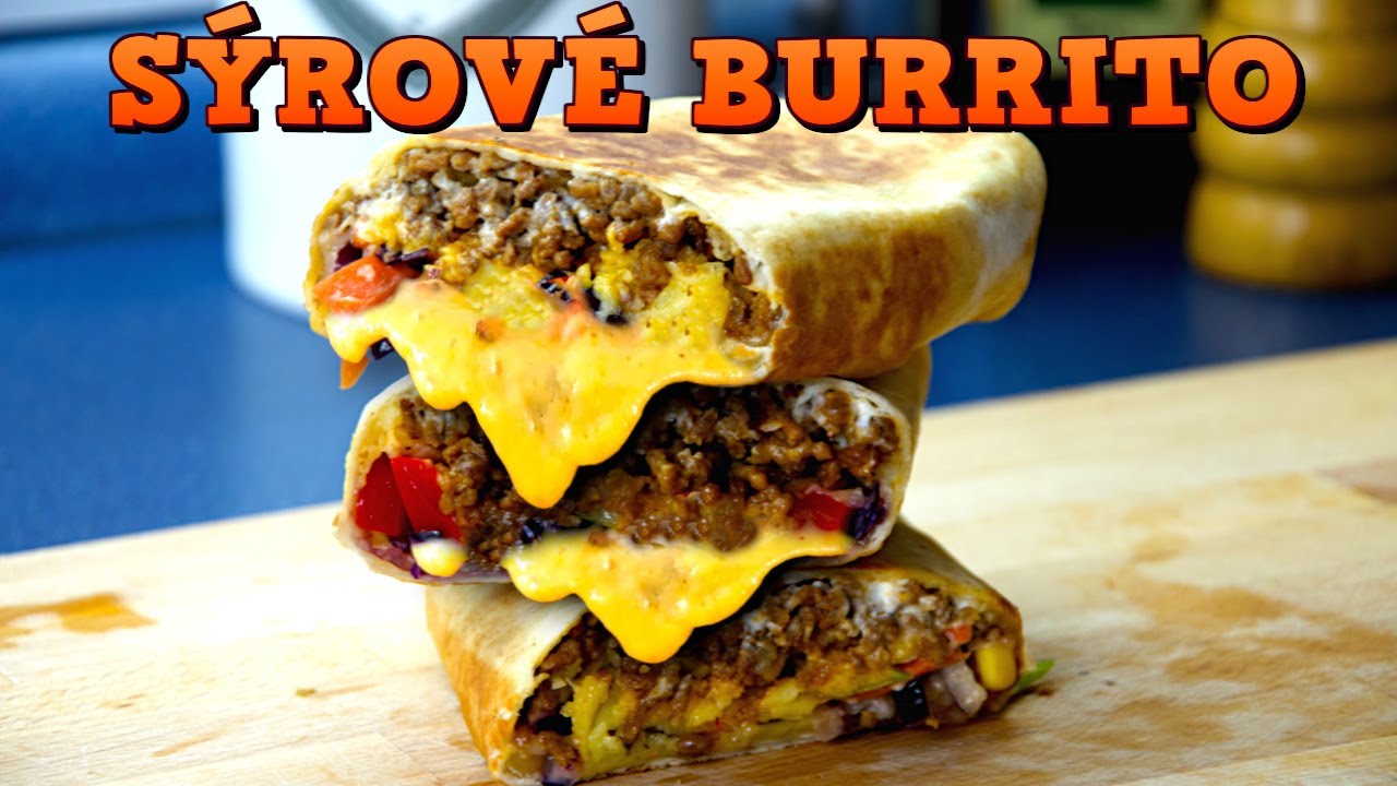 Sýrové Burrito. Pochoutka kterou zvládne každý.