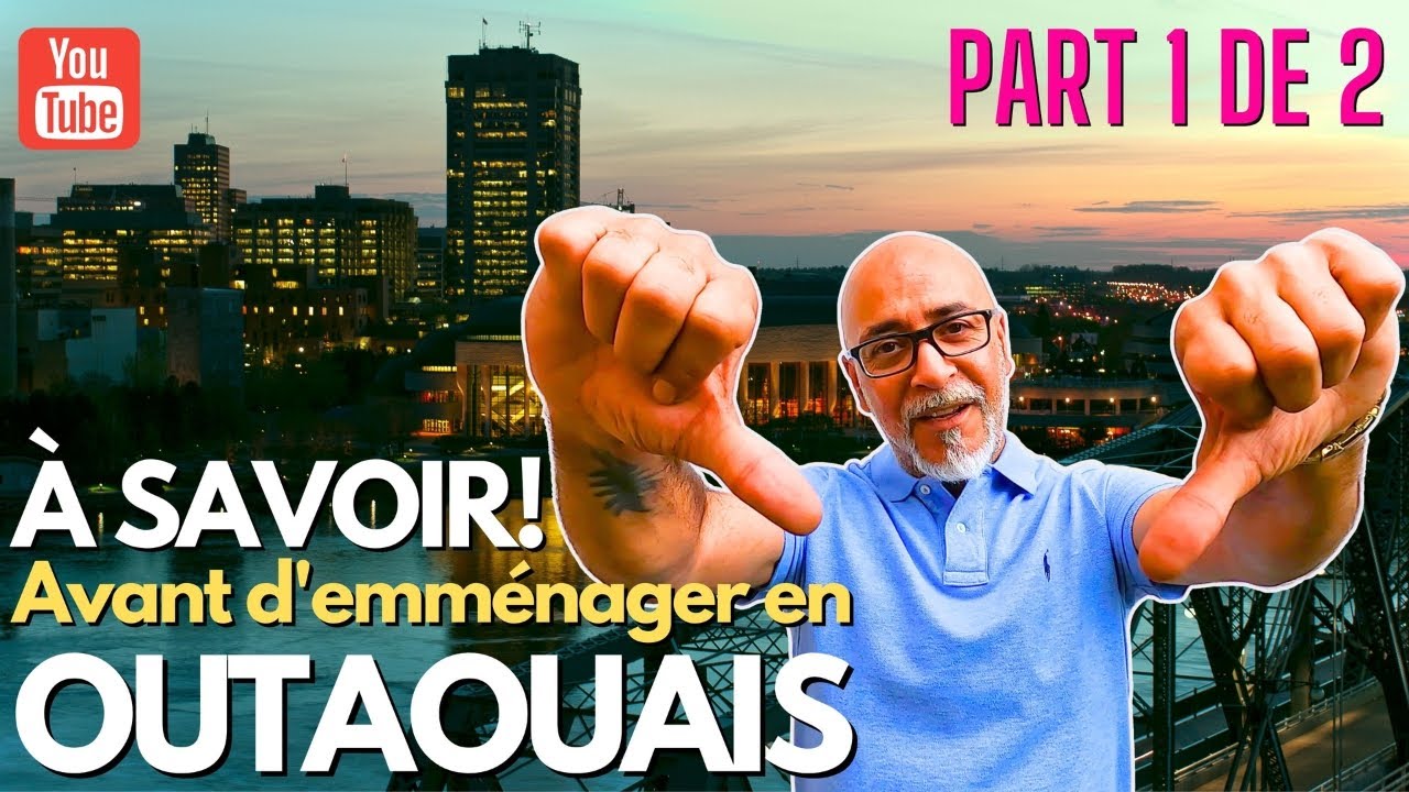 🤦‍♂️12 Côtés NÉGATIFS d'habiter en Outaouais (GATINEAU, QC) Claudio Cid courtier immobilier Gatineau