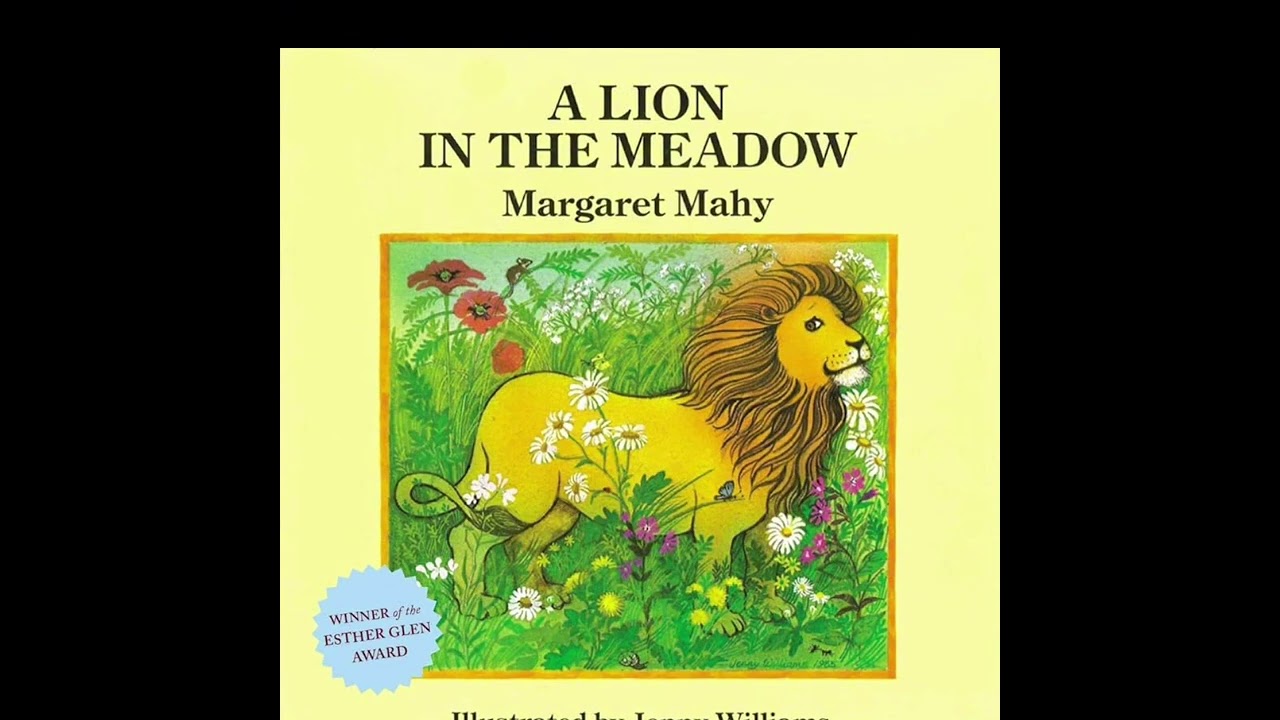 Joshy Washy Reads - A Lion in the Meadow by Margaret Mahy