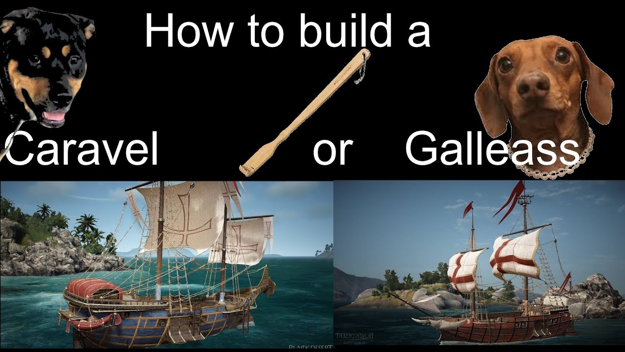 BDO-How to build a Caravel & Galleass May 2020