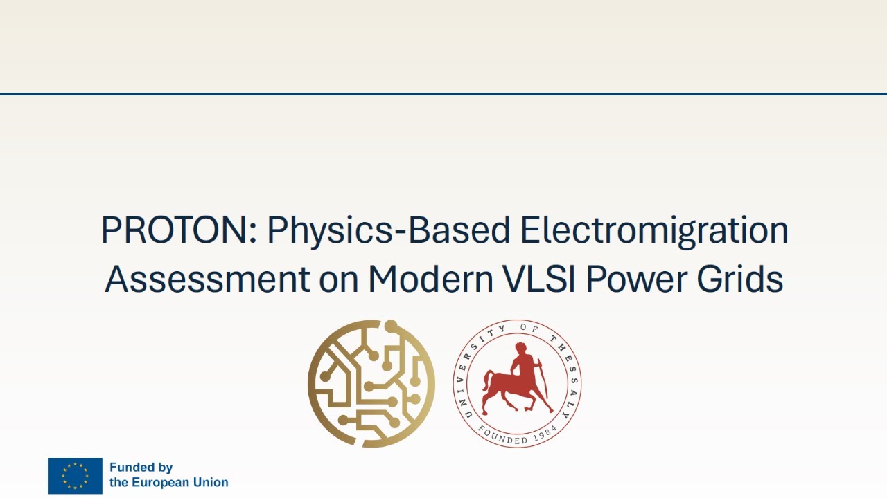 PROTON:Physics-Based Electromigration Assessment on Modern VLSI Power Grids | COIN-3D Second Webinar