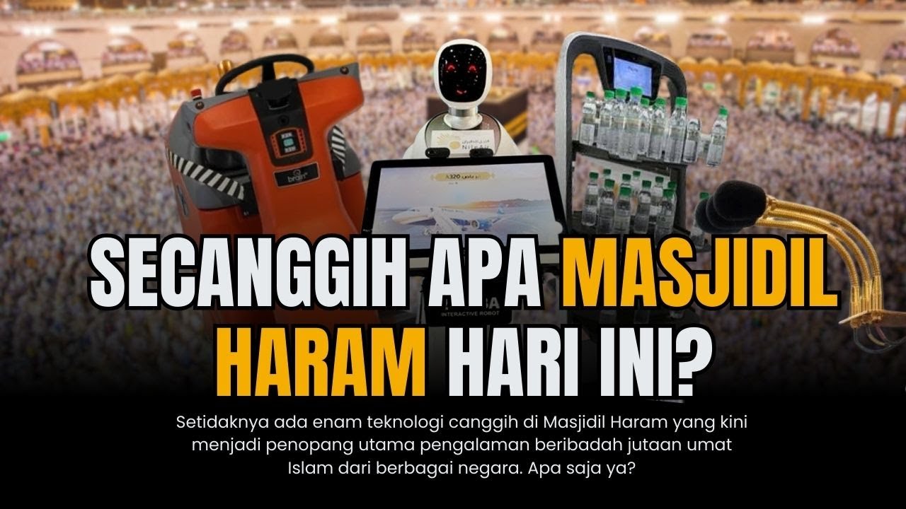 6 Teknologi Canggih di Masjidil Haram yang Bikin Jamaah Nyaman Beribadah