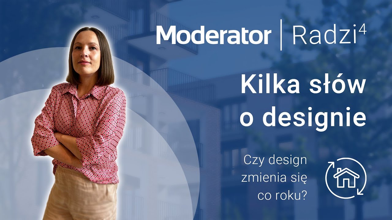 Moderator Radzi 4 - Kilka słów o designie