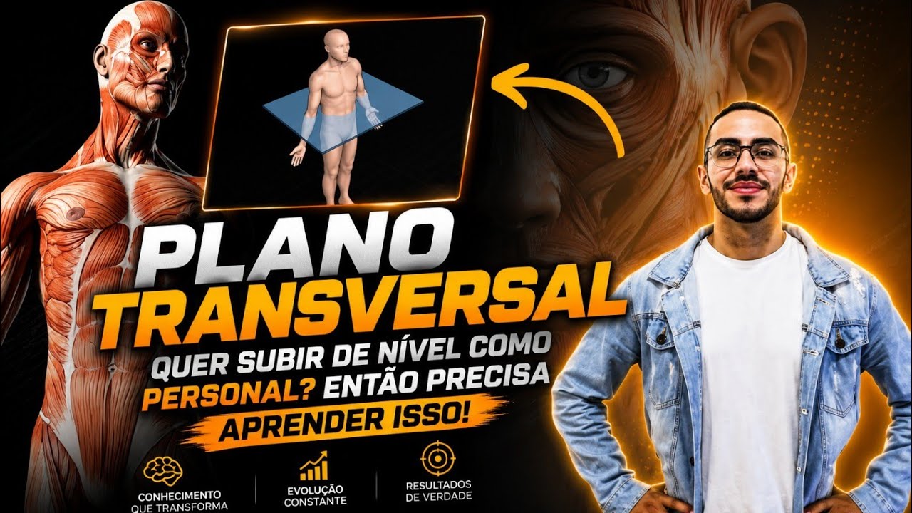 PLANO TRANSVERSAL NA MUSCULAÇÃO: SE VOCÊ QUER EVOLUIR COMO PERSONAL, ISSO É OBRIGATÓRIO / #10