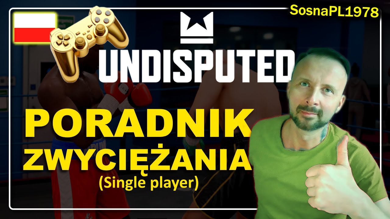 UNDISPUTED - PORADNIK -  Jak WYGRYWAĆ z najlepszymi na poziomie MISTRZOWSKIM | TUTORIAL | SosnaPL