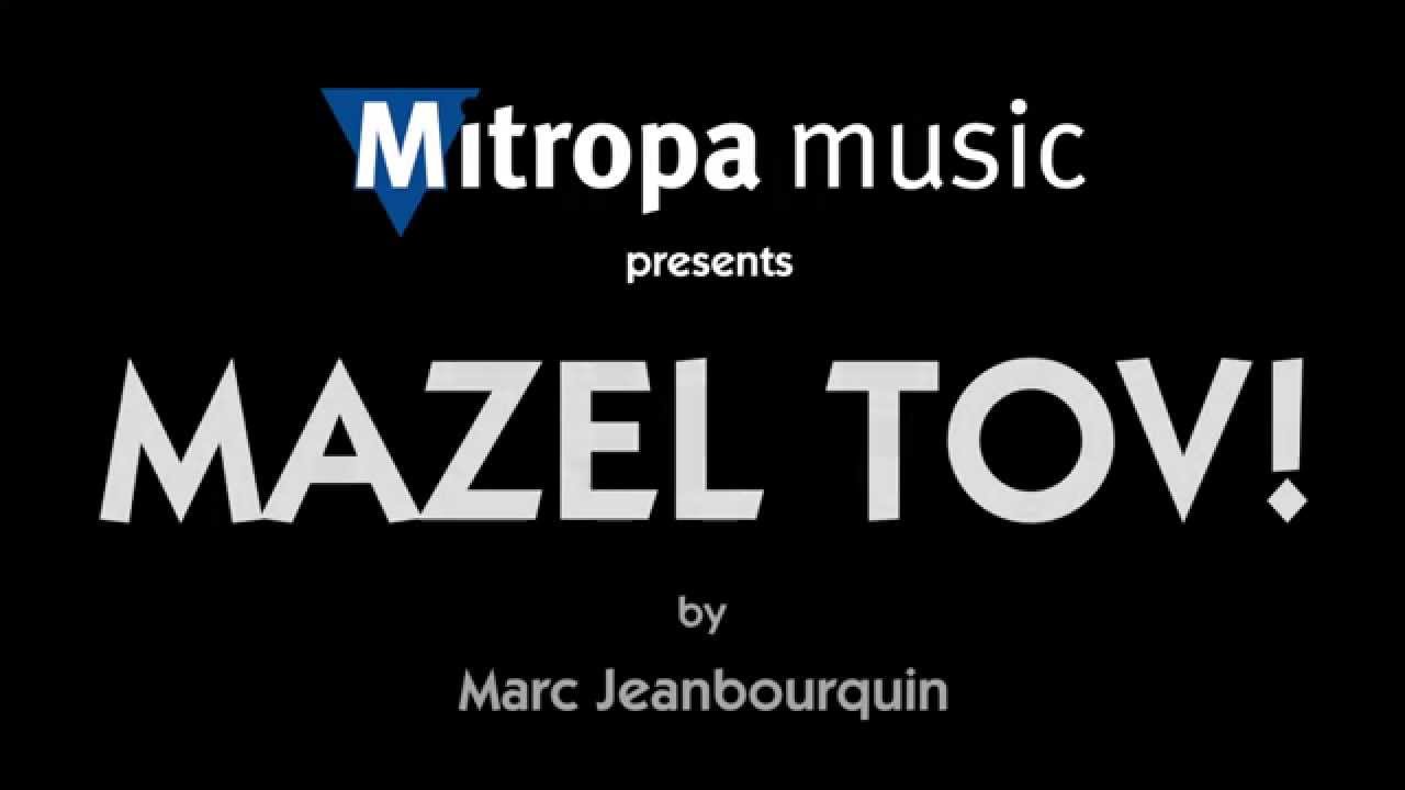 Mazel Tov! - Marc Jeanbourquin