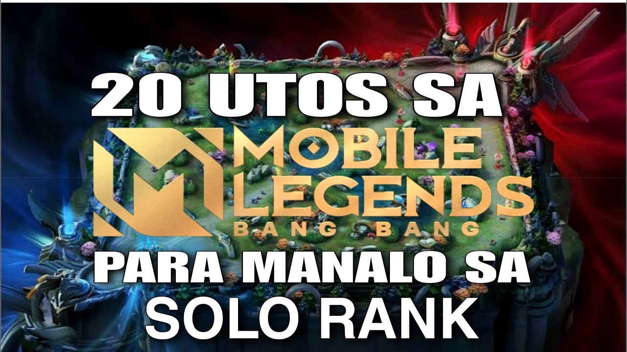 20 Utos Para Manalo Sa Mobile Legends Solo Rank | Saitama Plays | Saitama X