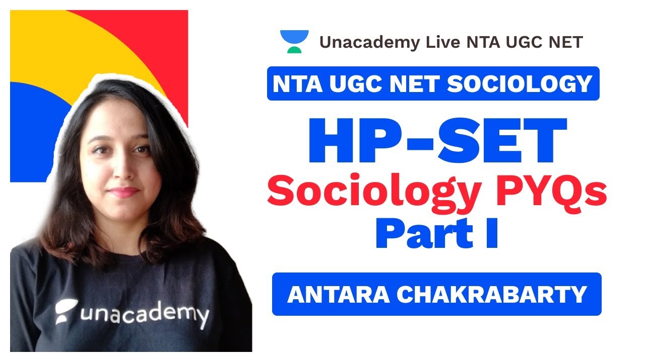 NTA UGC NET 2021 | HP-SET Sociology PYQs - Part I | Antara | Unacademy Live