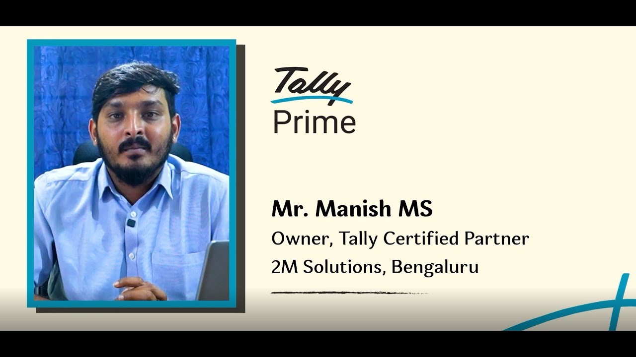 TallyPrime 7.0 | Customer Testimonial | 2M Solutions, Bengaluru