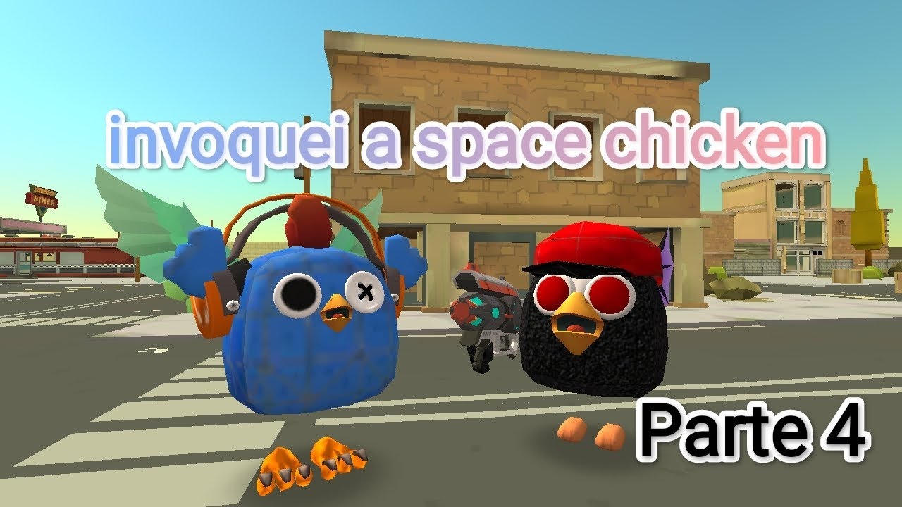 invocando a lenda da space chicken parte 4