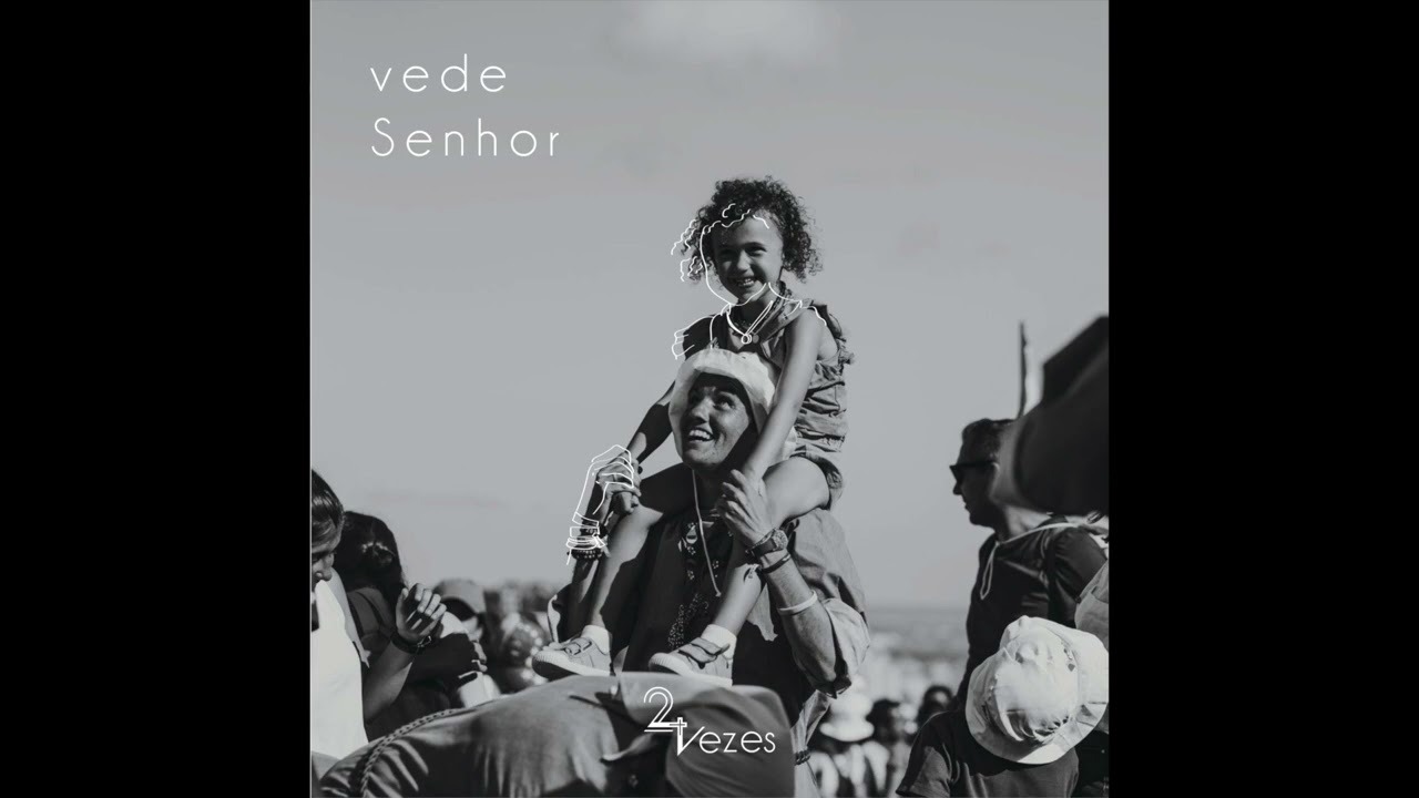 Vede Senhor