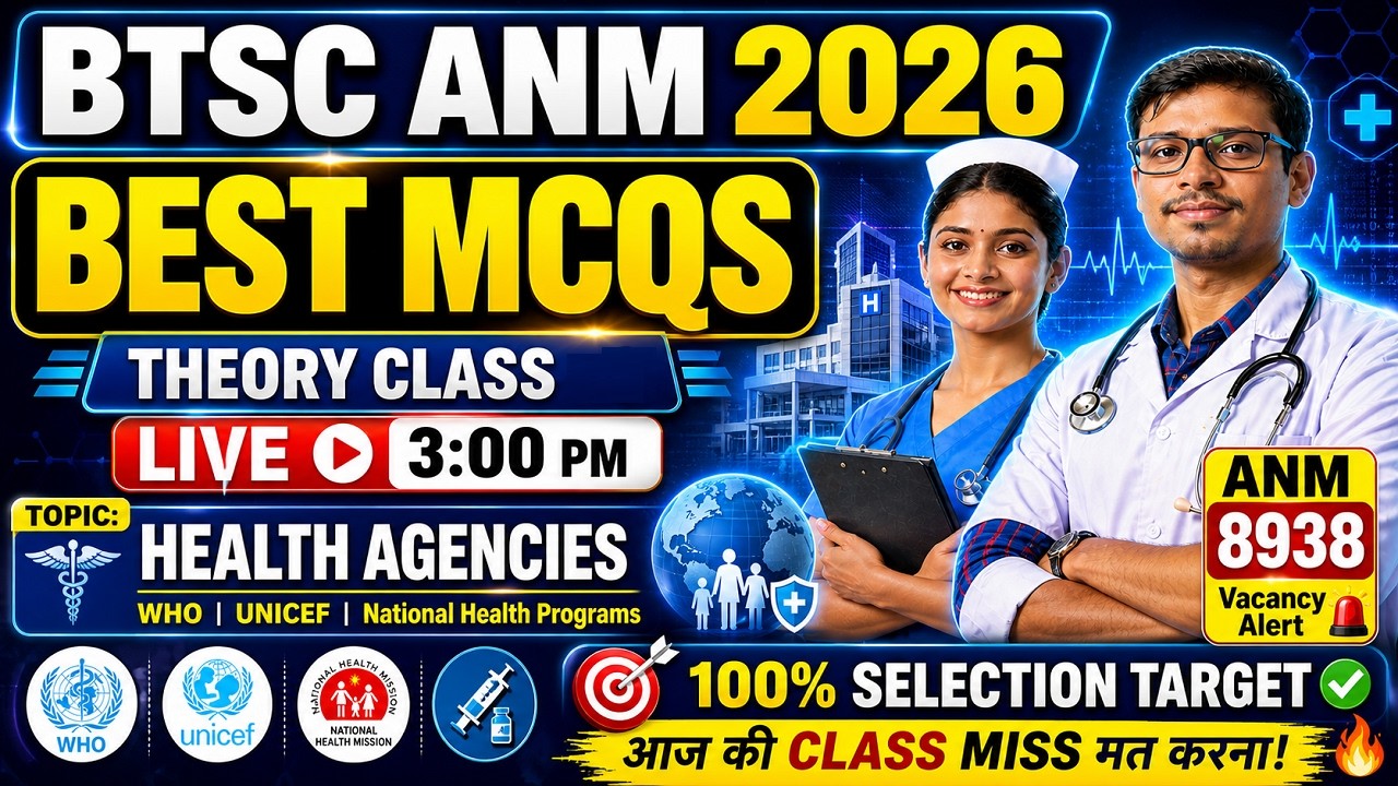 BTSC ANM  8938 POST (HEALTH AGENCIES FULL THEORY)|BIHAR ANM ONLINE CLASS 2026 |BIHAR ANM CLASS #ANM