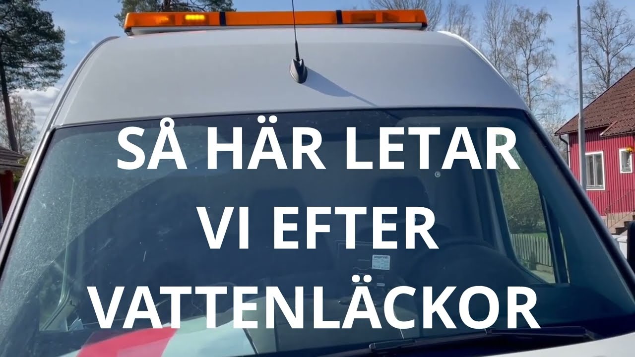 Så här letar vi efter vattenläckor