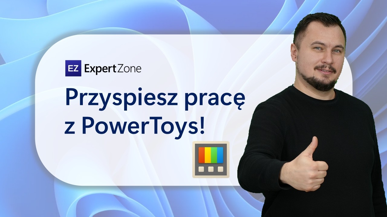 ⚡ PowerToys w Windows 11 &ndash; funkcje, kt&oacute;re natychmiast zwiększą Twoją produktywność 💼