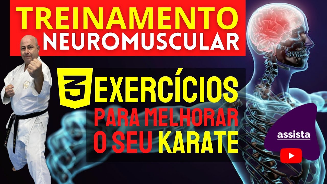 TREINAMENTO NEUROMUSCULAR | 3 Exercícios para você melhorar o seu Karate