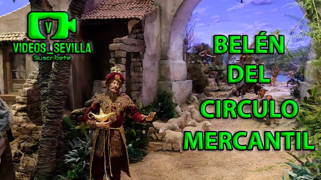 Belén del Circulo Mercantil  Sevilla 2022