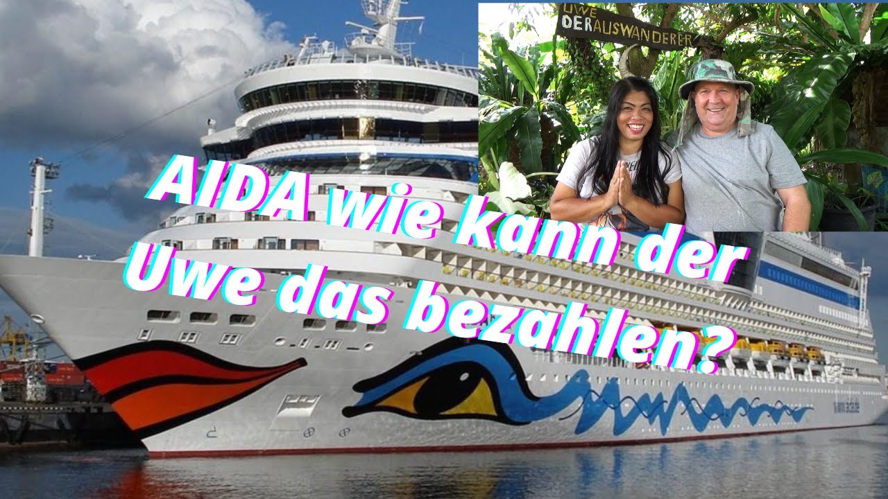 AIDA. Wo kommt das Geld her für so eine Reise? Mein Plan, aufgepasst was der Papa erzählt.🤠