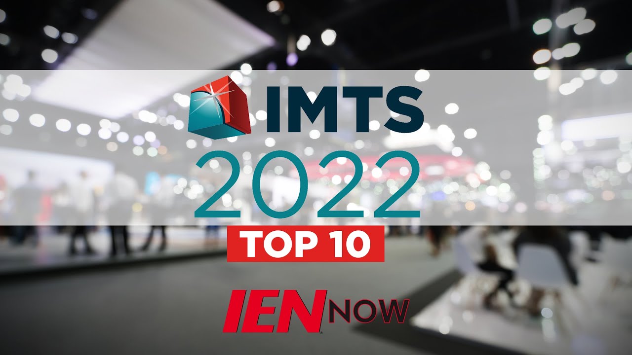 IMTS 2022 Top Ten