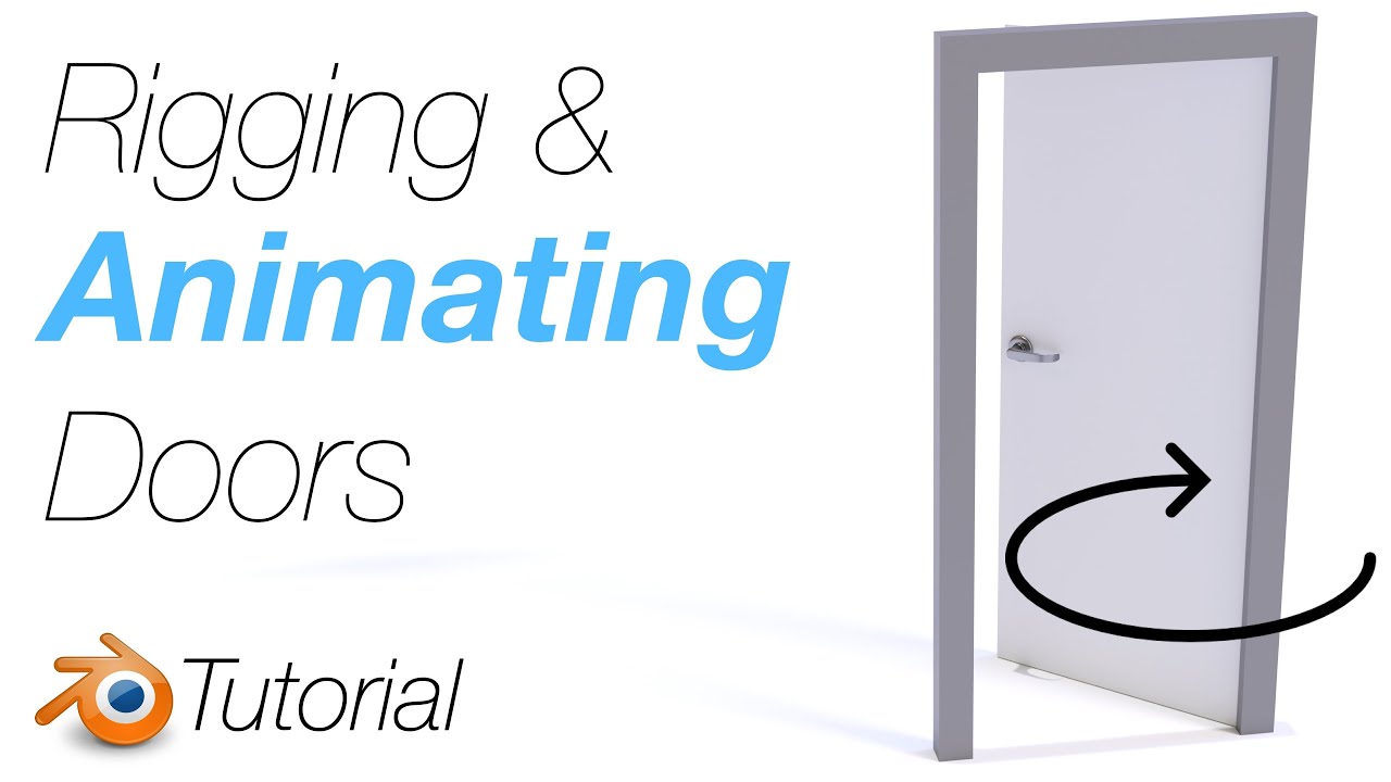 [2.93] Blender Tutorial: Adding, Rigging, And Animating Doors