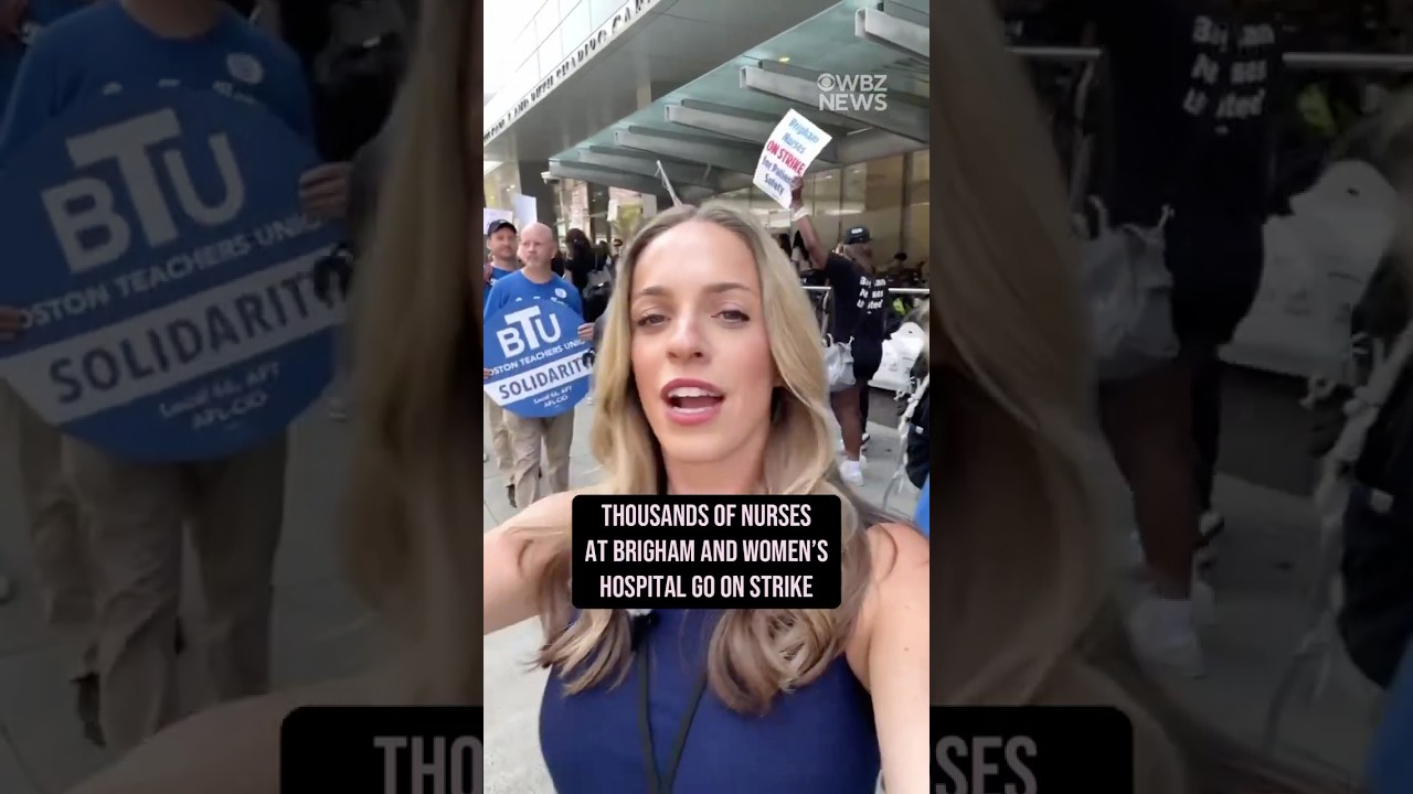 Thousands of nurses at Brigham and Women's Hospital go on strike in Boston