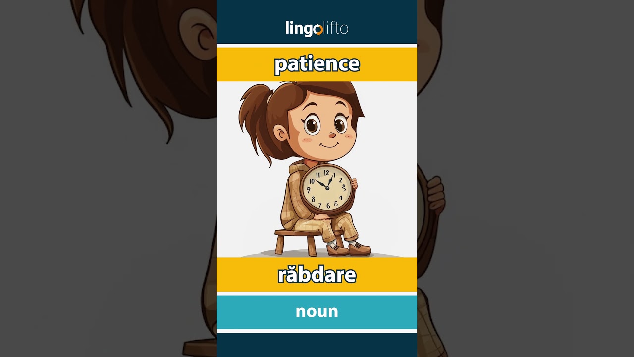 🇬🇧🇷🇴 patience - răbdare : learn English : să &icirc;nvățăm engleza : vocabulary builder
