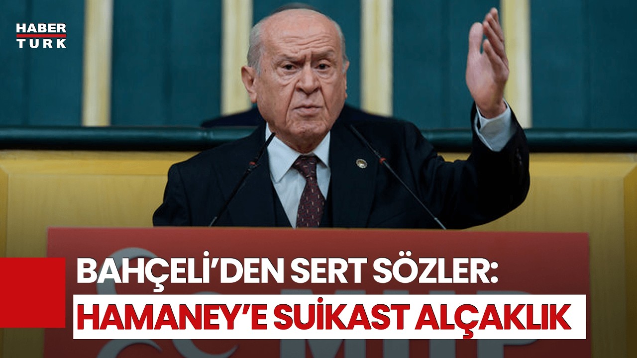 Devlet Bahçeli: Hamaney’in Öldürülmesi Alçaklıktır