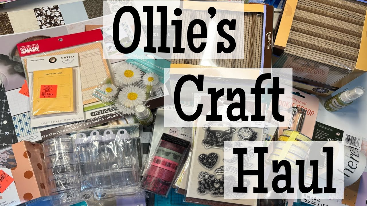 Ollie’s Craft Haul