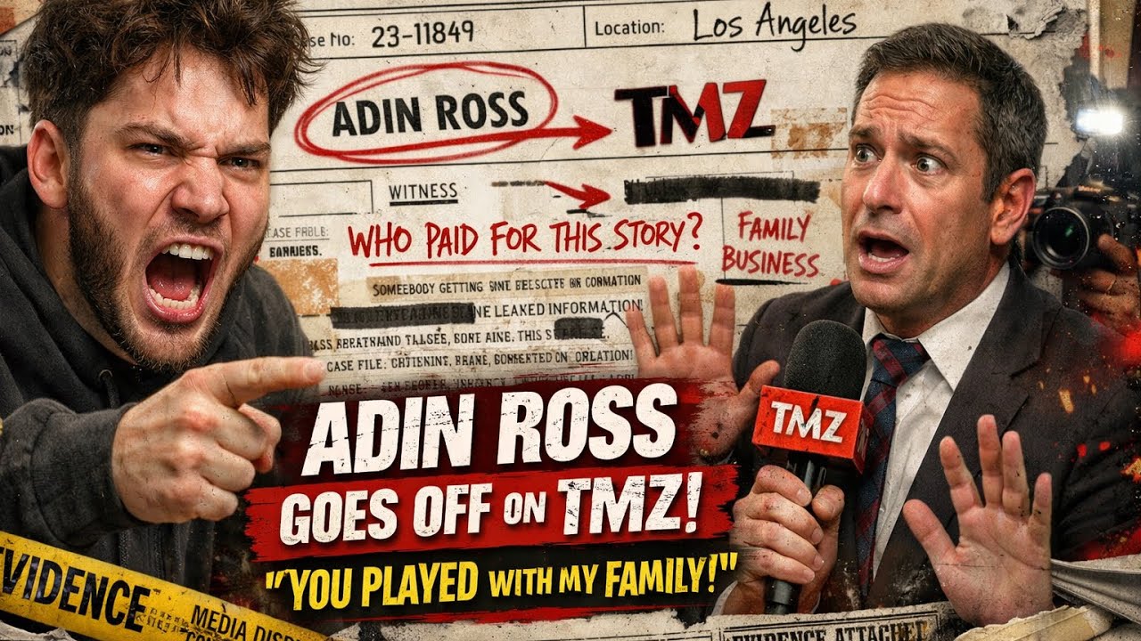 ADIN ROSS IS SUING TMZ FOR REPORTING ON HIS DEAD SISTER 
