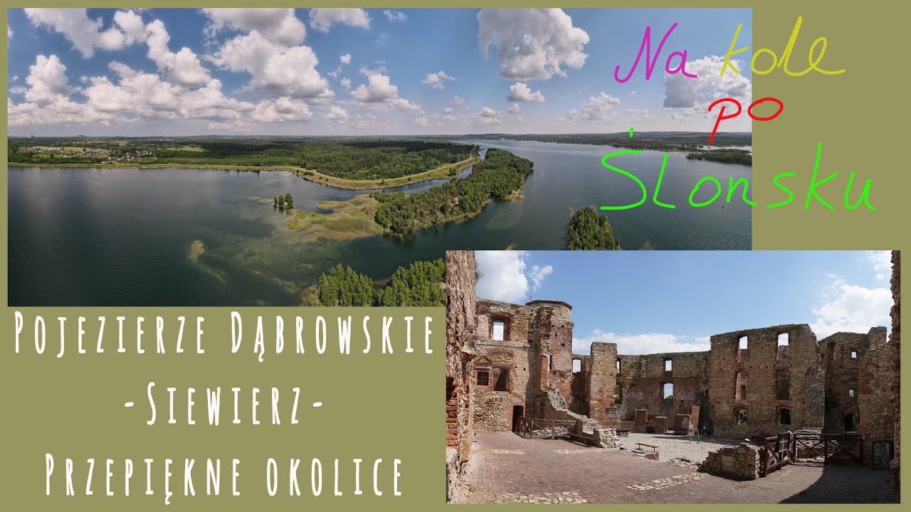 Pojezierze Dąbrowskie, zamek w Siewierzu, Pogoria I,II,III i IV - rowerem