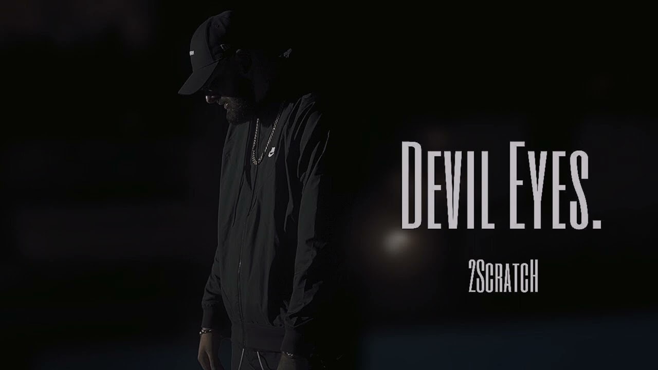 2Scratch - DEVIL EYES. (𝓼𝓵𝓸𝔀𝓮𝓭 + 𝓻𝓮𝓿𝓮𝓻𝓫)