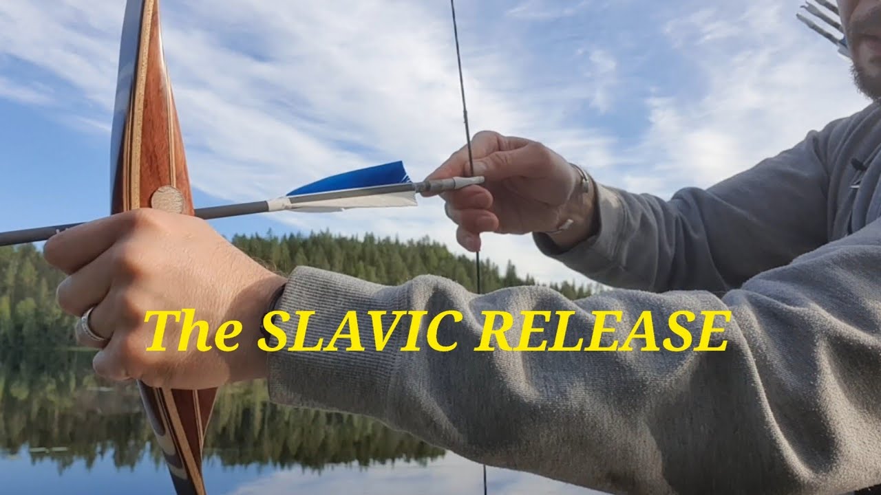 Traditional Archery  part 9: The mighty Slavic release