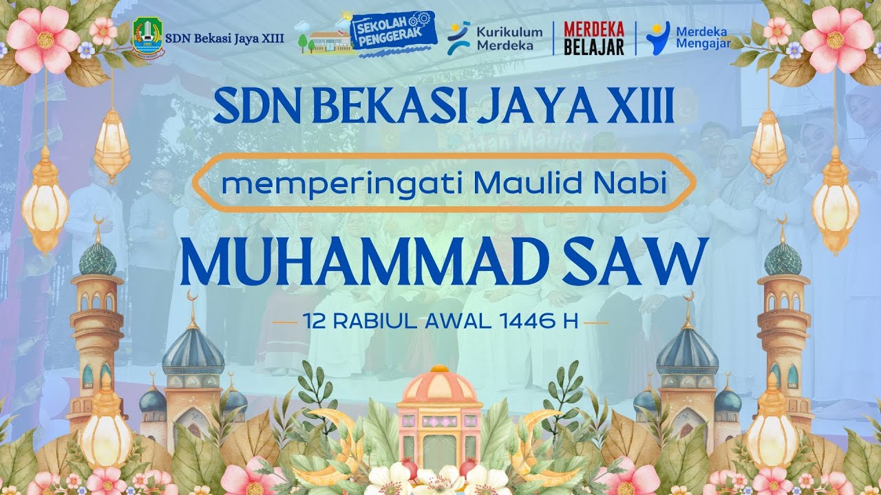 MAULID NABI MUHAMMAD SAW 1446H di SDN BEKASI JAYA XIII Tahun 2024