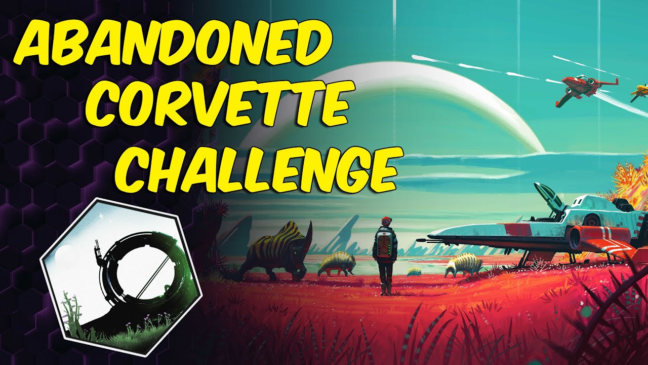 Abandoned Corvette Challenge | No Man's Sky 2026 Stream