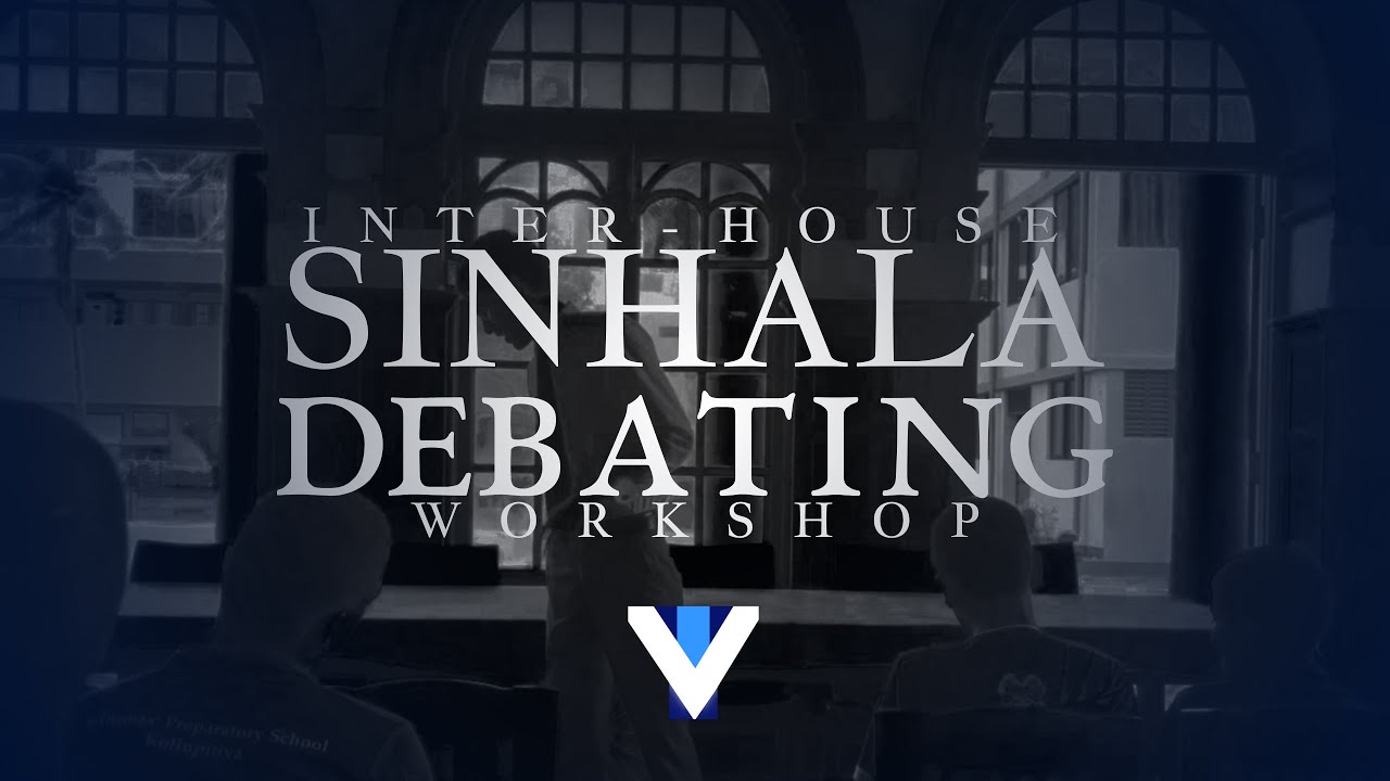 The Inter-House Sinhala Debating workshop