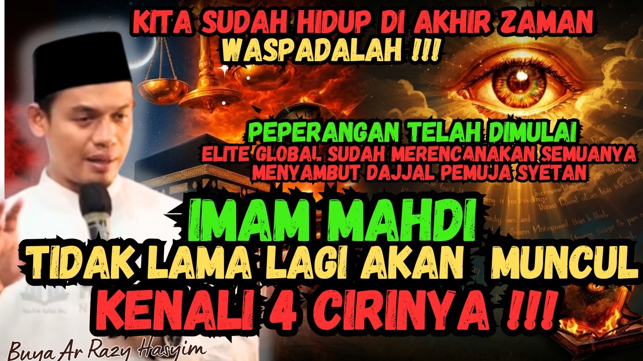 PERSIAPKAN DIRI KALIAN ‼️IMAM MAHDI AKAN MUNCUL SEBENTAR LAGI SETELAH PERISTIWA INI #buyaarrazy