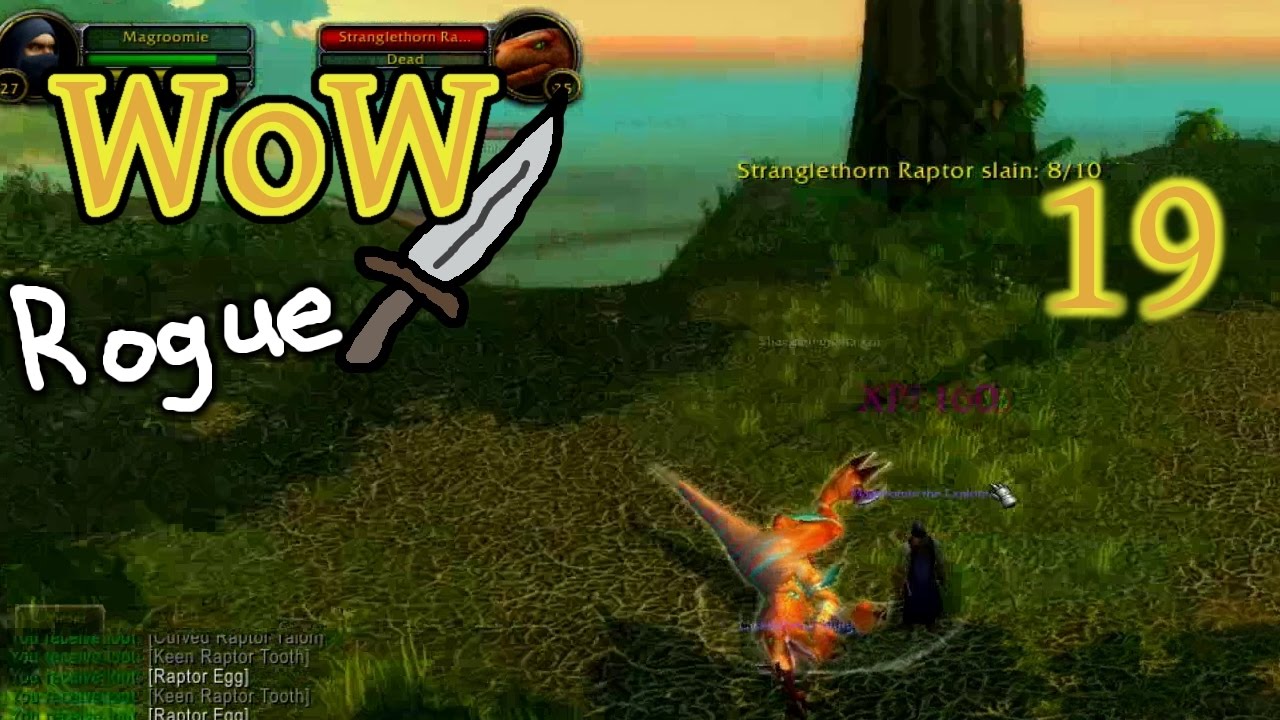 You are in Wombat - 19 - Let's Play WoW (Rogue)