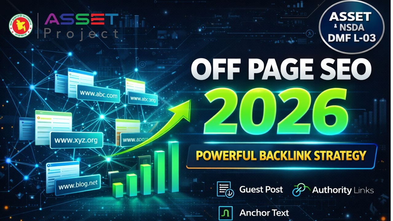 Off Page SEO 2026 | Complete Backlink & Link Building Guide| ASSET Govt Project | NSDA | DMF L-03