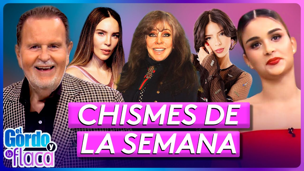 Belinda, Ángela Aguilar, Verónica Castro, Yailin | Lo Mejor de la Semana | El Gordo y La Flaca