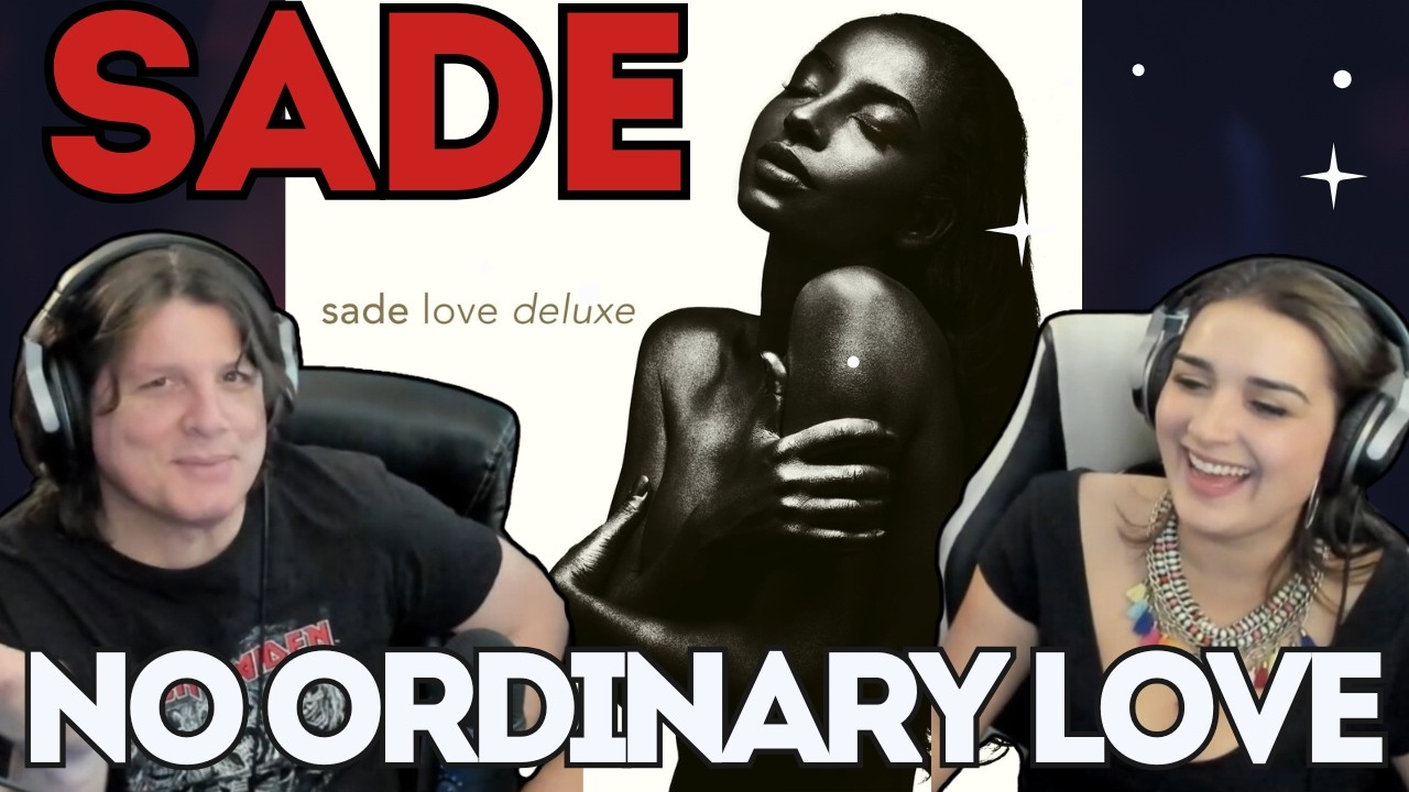 SADE - No Ordinary Love | FIRST TIME COUPLE REACTION