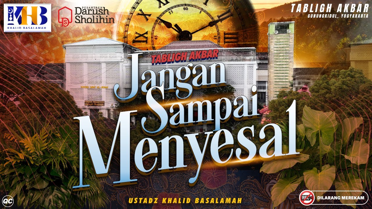 Tabligh Akbar: Jangan Sampai Menyesal! | Gunung Kidul, Yogyakarta