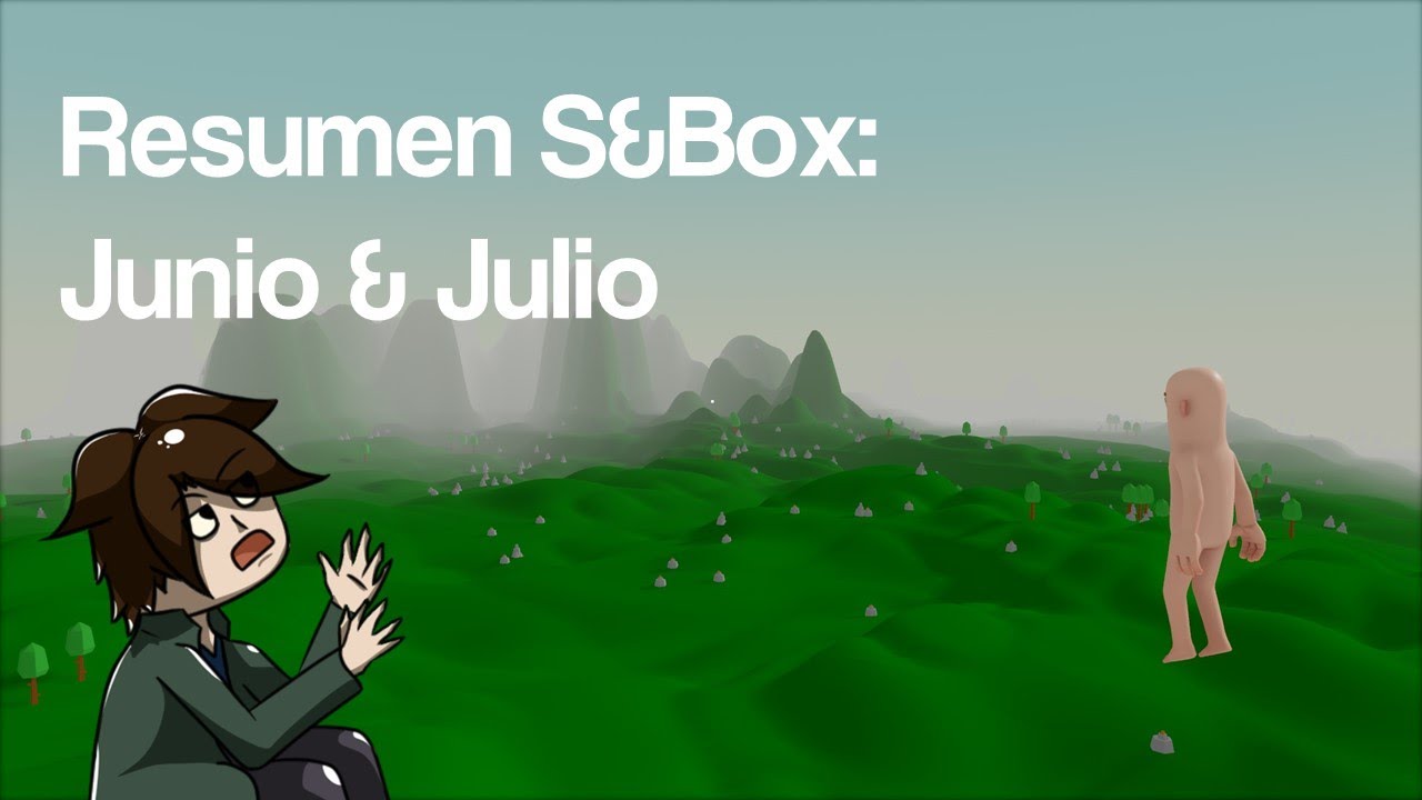 Resumen S&Box || Junio/Julio
