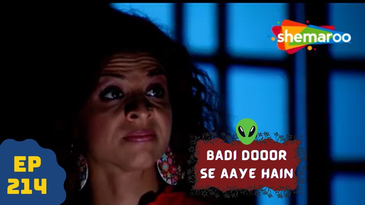 बड़ी दूर से आये है - 5 एलियंस की कहानी | Comedy. Drama Series | Badi Door Se Aaye Hain - Episode 214