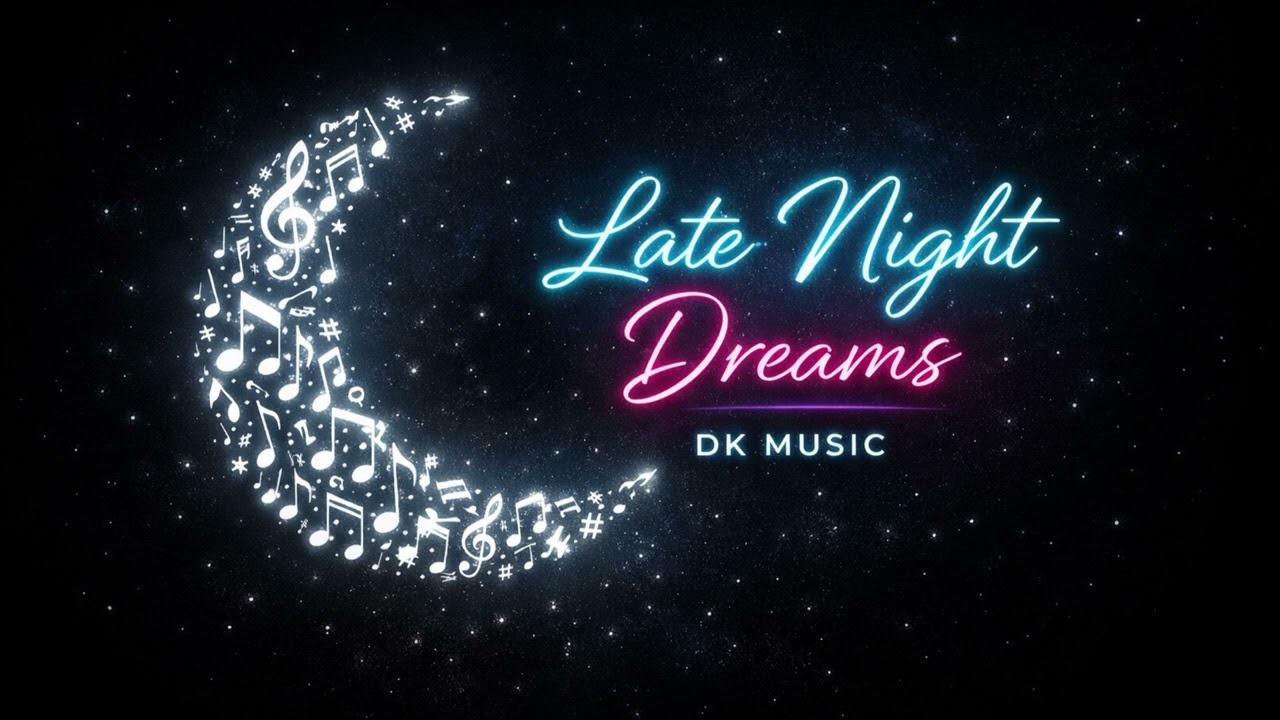 Late Night Dreams – Chill Emotional Song for Midnight Vibes | DK Music