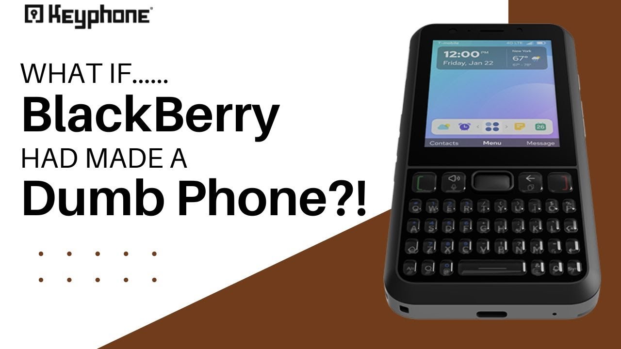 BlackBerry + dumbphone = Keyphone | The QWERTY renaissance continues!