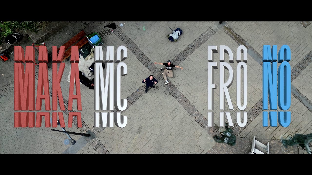 MAKA MC - FRO NO